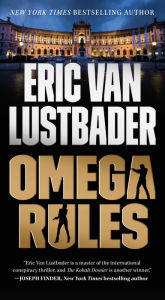 Title: Omega Rules (Evan Ryder Series #3), Author: Eric Van Lustbader