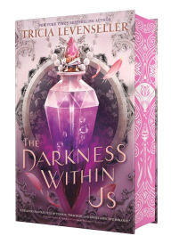 Title: The Darkness Within Us, Author: Tricia Levenseller