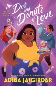 Download ebook from google books mac os The Dos and Donuts of Love by Adiba Jaigirdar, Adiba Jaigirdar 9781250842114 (English Edition) PDF CHM PDB