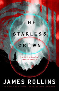 Title: The Starless Crown, Author: James Rollins