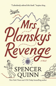 Books downloaded to iphone Mrs. Plansky's Revenge: A Novel 9781250843357 by Spencer Quinn (English Edition) 