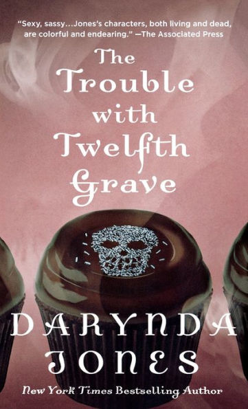 The Trouble with Twelfth Grave: A Charley Davidson Novel