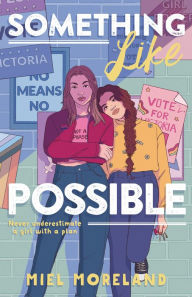 Ebook free download mobi Something Like Possible by Miel Moreland, Miel Moreland