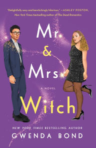 Title: Mr. & Mrs. Witch, Author: Gwenda Bond