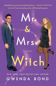 Title: Mr. & Mrs. Witch, Author: Gwenda Bond