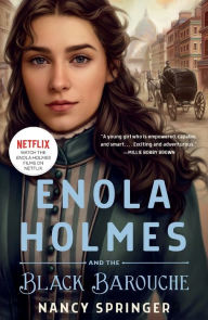 Title: Enola Holmes and the Black Barouche (Enola Holmes Series #7), Author: Nancy Springer