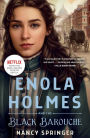 Enola Holmes and the Black Barouche (Enola Holmes Series #7)