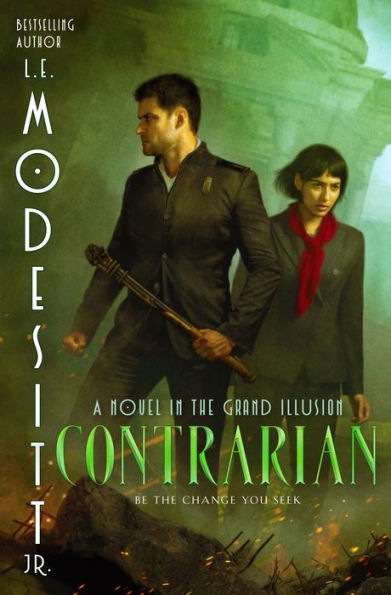 Contrarian: A Novel in the Grand Illusion
