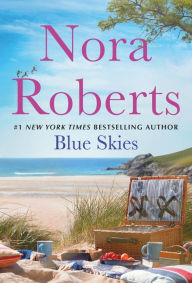 Title: Blue Skies: Summer Desserts and Lessons Learned: A 2-in-1 Collection, Author: Nora Roberts