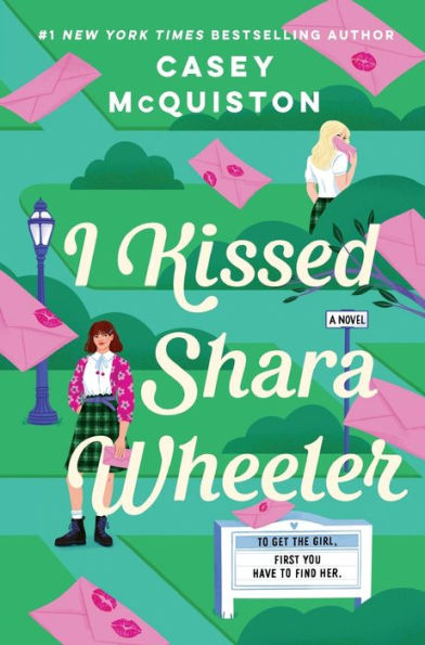 I Kissed Shara Wheeler: A Novel