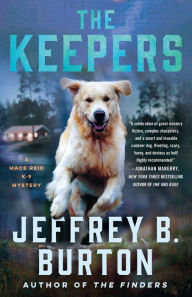 Pdf downloads of books The Keepers: A Mace Reid K-9 Mystery 9781250847607 English version
