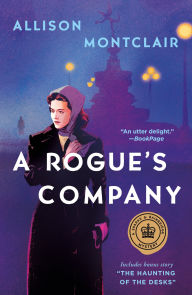 Textbooks pdf format download A Rogue's Company: A Sparks & Bainbridge Mystery  by Allison Montclair 9781250848154 in English