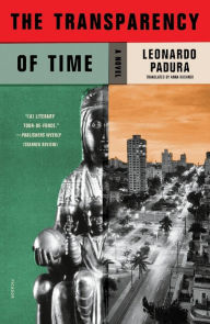 Downloading books to iphone 4 The Transparency of Time: A Novel by Leonardo Padura, Anna Kushner (English literature)