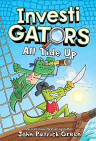 Title: All Tide Up (InvestiGators Series #7), Author: John Patrick Green
