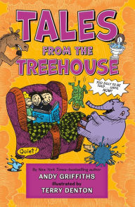 Audio books download audio books Tales from the Treehouse: Too Silly to Be Told . . . Until NOW! by Andy Griffiths, Terry Denton, Andy Griffiths, Terry Denton PDB DJVU PDF