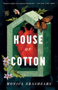 Joomla ebooks free download House of Cotton: A Novel by Monica Brashears 9781250851932 in English FB2 iBook