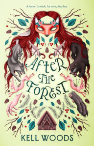 Title: After the Forest, Author: Kell Woods