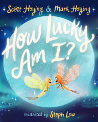 Title: How Lucky Am I?, Author: Scott Hoying