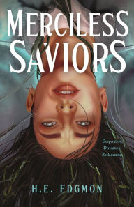 Free english audio books download Merciless Saviors: A Novel by H.E. Edgmon (English Edition)