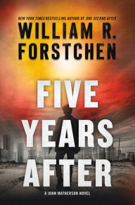 Download best seller books Five Years After by William R. Forstchen DJVU PDB FB2 (English Edition) 9781250854568