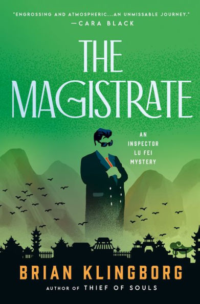 The Magistrate: An Inspector Lu Fei Mystery