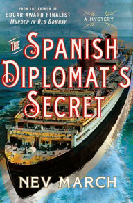 Book downloads for mac The Spanish Diplomat's Secret: A Mystery by Nev March