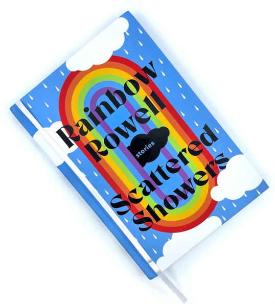 Scattered Showers: Stories by Rainbow Rowell, Hardcover