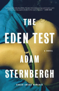 Ebooks rapidshare download The Eden Test: A Novel in English 9781250855664 by Adam Sternbergh, Adam Sternbergh