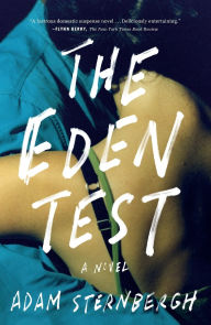 Title: The Eden Test, Author: Adam Sternbergh