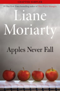 Title: Apples Never Fall (Sneak Peek), Author: Liane Moriarty