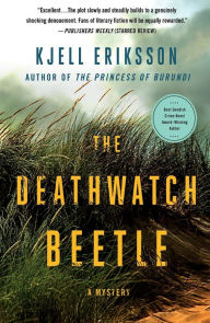 Real book 2 pdf download The Deathwatch Beetle: A Mystery English version by Kjell Eriksson, Kjell Eriksson PDF DJVU iBook 9781250856913