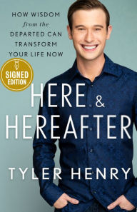 Free pdf ebook torrent downloads Here & Hereafter: How Wisdom from the Departed Can Transform Your Life Now by Tyler Henry (English literature) 9781250857392 PDB PDF iBook