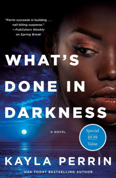 What's Done Darkness: A Novel