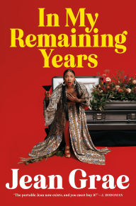 Title: In My Remaining Years, Author: Jean Grae