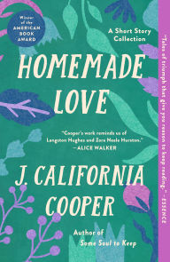 Free e book for download Homemade Love: A Short Story Collection by J. California Cooper CHM English version 9781250857736