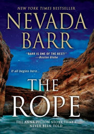 Title: The Rope: Anna Pigeon's First Case, Author: Nevada Barr