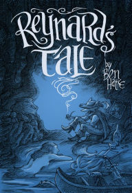 Ebooks download pdf free Reynard's Tale: A Story of Love and Mischief by Ben Hatke, Ben Hatke PDF 9781250857910