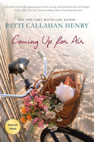 Download free books for kindle Coming Up for Air: A Novel (English literature) FB2 by Patti Callahan Henry