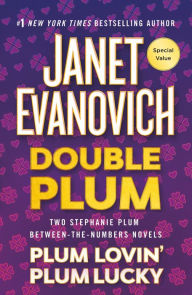 Title: Double Plum: Plum Lucky and Plum Lovin' (Stephanie Plum Between-the-Numbers Novels), Author: Janet Evanovich