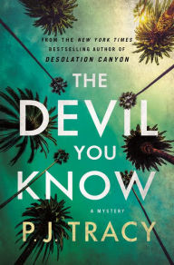 Best download free books The Devil You Know: A Mystery 9781250859952 ePub RTF MOBI English version by P. J. Tracy, P. J. Tracy