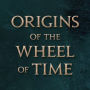 Alternative view 2 of Origins of The Wheel of Time: The Legends and Mythologies that Inspired Robert Jordan
