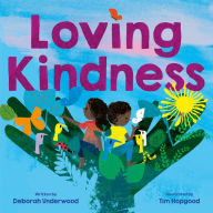 Title: Loving Kindness, Author: Deborah Underwood