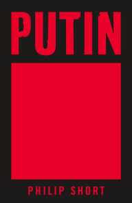 Title: Putin, Author: Philip Short