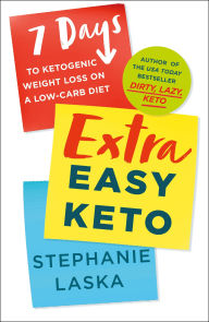 Ebook free download in italiano Extra Easy Keto: 7 Days to Ketogenic Weight Loss on a Low-Carb Diet by Stephanie Laska, Stephanie Laska 9781250861696 DJVU RTF PDB