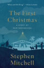 The First Christmas: A Story of New Beginnings