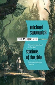 Title: Stations of the Tide, Author: Michael Swanwick