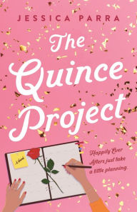 Free book mp3 audio download The Quince Project: A Novel FB2 iBook RTF by Jessica Parra English version 9781250888518