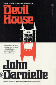 Title: Devil House: A Novel, Author: John Darnielle