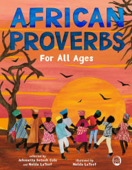 Title: African Proverbs for All Ages, Author: Johnnetta Betsch Cole