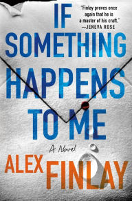 Downloading audiobooks to mac If Something Happens to Me: A Novel by Alex Finlay (English Edition)